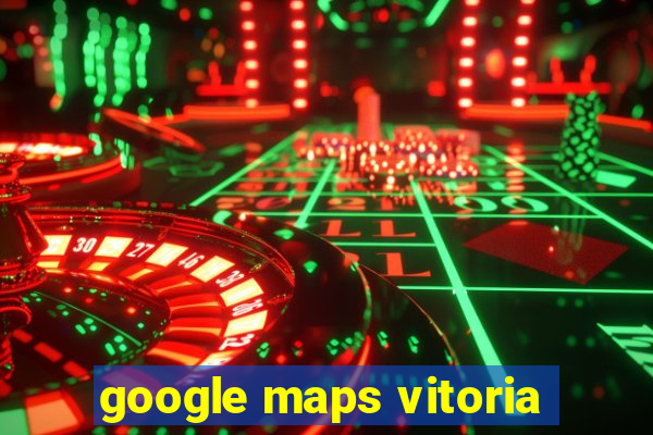 google maps vitoria